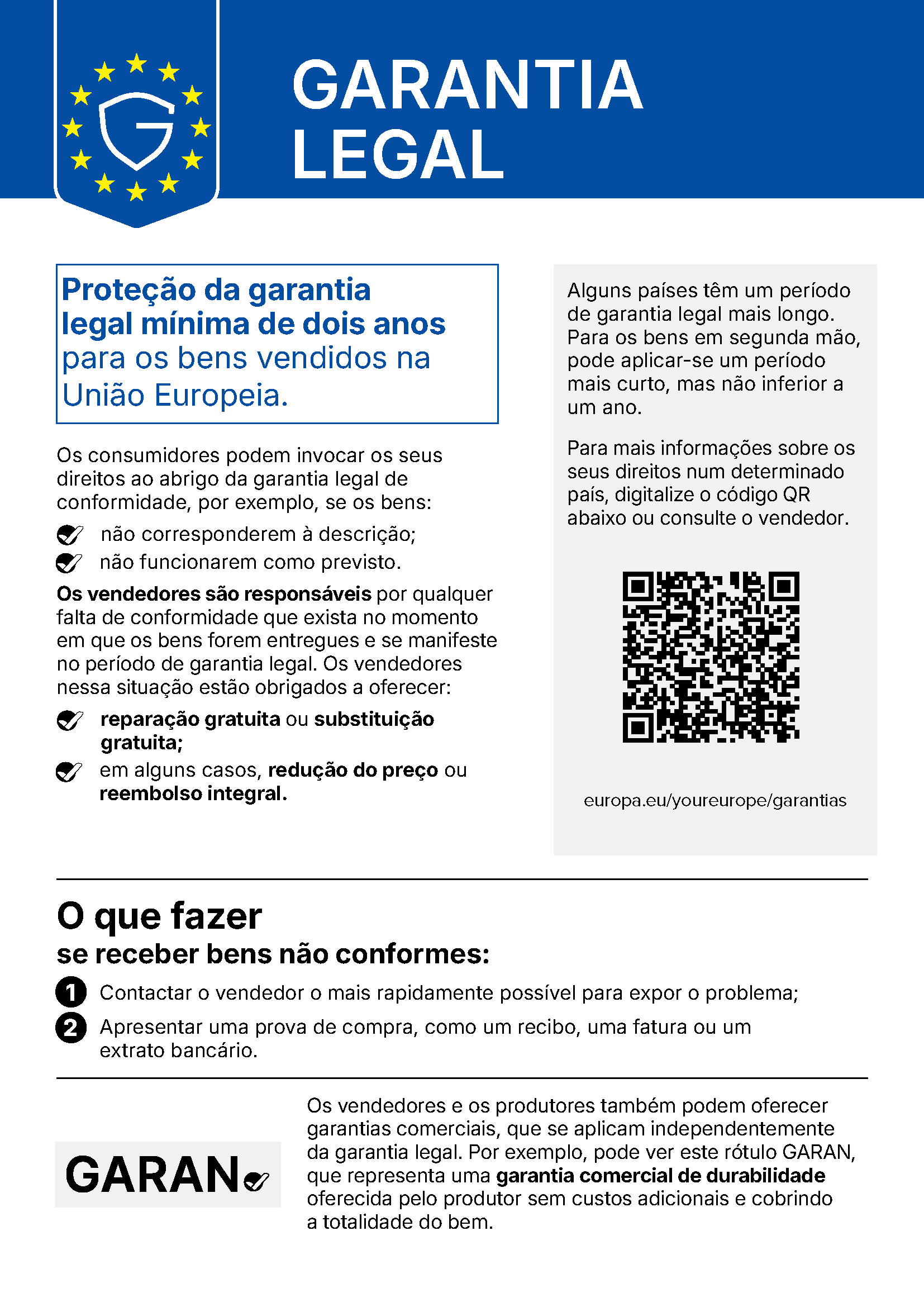 Cartaz em português sobre a Garantia Legal da UE: mínimo de 2 anos para bens, direitos do consumidor e QR code. Cartaz em português sobre a Garantia Legal da UE: mínimo de 2 anos para bens, direitos do consumidor e QR code.