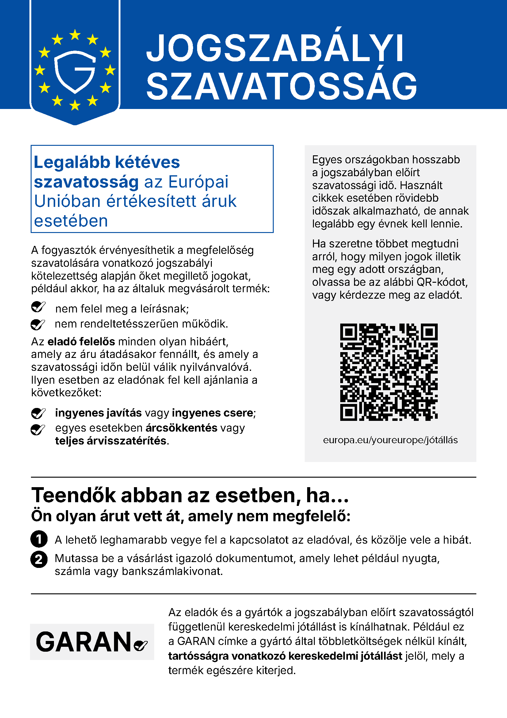 Magyar poszter az EU jogi garanciáról: legalább kétéves jótállás, fogyasztói jogok, lépések és QR-kód. Magyar poszter az EU jogi garanciáról: legalább kétéves jótállás, fogyasztói jogok, lépések és QR-kód.