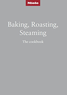 DGC7000XXL Miele Baking Roasting Steaming Cookbook 2020